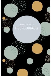 Everything is Figure-Out-Able Journal