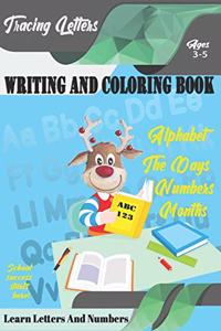 Learn Letters And Numbers ABC 123 Writing And Coloring Book