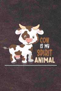 Cow Is My Spirit Animal