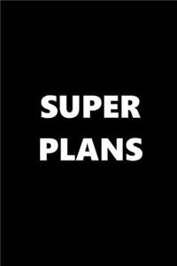 2020 Daily Planner Funny Humorous Super Plans 388 Pages