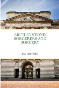 Arthur Stone: Sorcerers and Sorcery