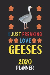I Just Freaking Love Geeses 2020 Planner