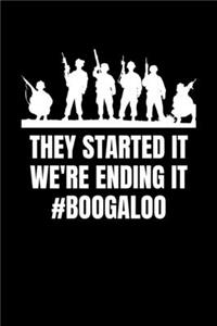 They Started it We're Ending it #Boogaloo
