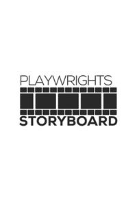Playwrights Storyboard