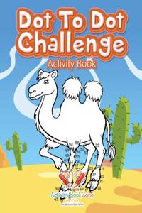 Dot to Dot Challenge Activity Book