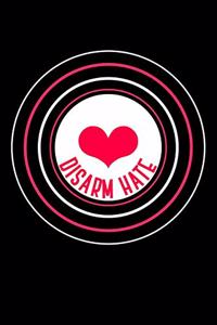 Disarm Hate
