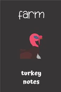 farm turkey notes