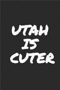 Utah Is Cuter