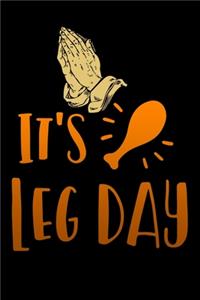 its leg day