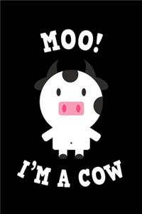 Moo Im A Cow: Journal - Personal Writing Diary - Journaling for Journalists & Writers for Note Taking & Daily Entries - Write about your Life Experiences & Intere