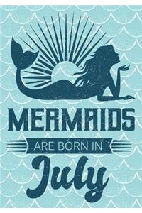 Mermaids are Born in July