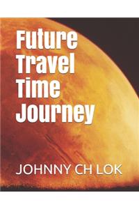 Future Travel Time Journey