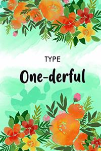 Type One-derful