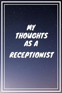 My thoughts as a Receptionist