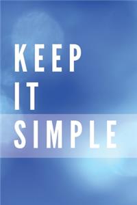 Keep It Simple Notebook