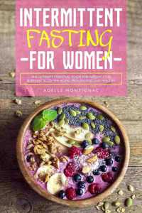 Intermittent Fasting for Women