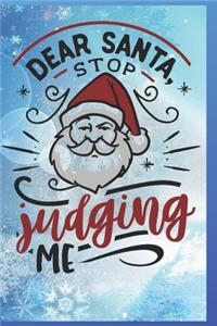 Dear Santa, Stop Judging Me