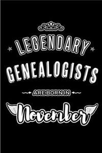 Legendary Genealogists are born in November: Blank Lined Journal Notebooks Diary as Appreciation, Birthday, Welcome, Farewell, Thank You, Christmas, Graduation gifts. for workers & friends. Alt