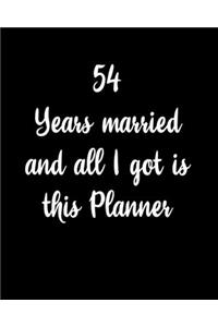 54 Years Married And All I Got Is This Planner