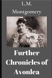 Further Cronicles of Avonlea