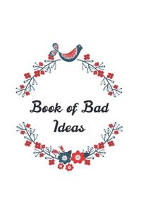 Book of Bad Ideas