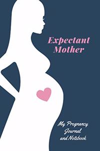 Expectant Mother My Pregnancy Journal and Notebook