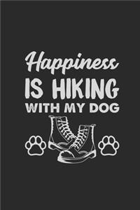 Happiness Is Hiking With My Dog