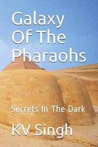 Galaxy Of The Pharaohs