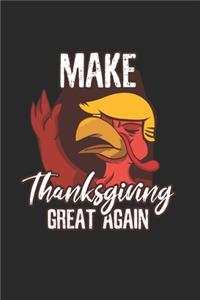Trump make Thanksgiving great Notebook