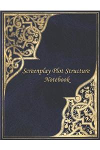 Screenplay Plot Structure Notebook