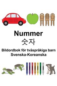 Svenska-Koreanska Nummer/숫자 Bildordbok för tvåspråkiga barn