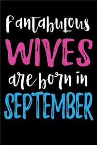 Fantabulous Wives Are Born In September