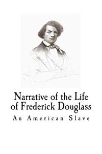 Narrative of the Life of Frederick Douglass