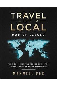 Travel Like a Local - Map of Szeged