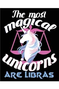 The Most Magical Unicorns Are Libras