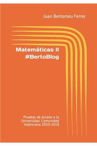 MatemÃ¡ticas II #bertoblog: Pruebas de Acceso a la Universidad. Comunidad Valenciana 2010-2018