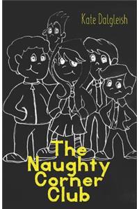 The Naughty Corner Club