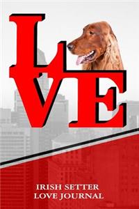 Irish Setter Love Journal