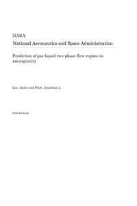 Prediction of Gas-Liquid Two-Phase Flow Regime in Microgravity