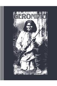 Geronimo: Composition Notebook - Large Lined Writing and Journaling Book - Native American Apache Warrior