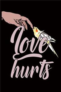 Bird Owner Journals - Cockatiel Love Hurts