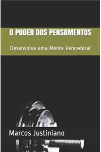 O Poder DOS Pensamentos