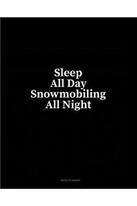 Sleep All Day Snowmobiling All Night: Menu Planner
