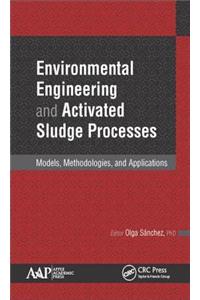 Environmental Engineering and Activated Sludge Processes