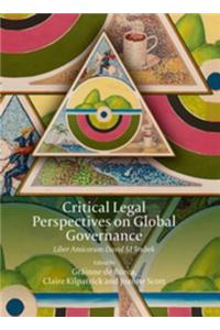 Critical Legal Perspectives on Global Governance