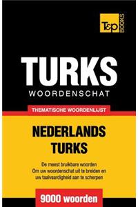 Thematische woordenschat Nederlands-Turks - 9000 woorden