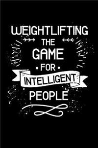 Weightlifting the Game for Intelligent People