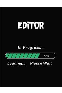 Editor in Progress Loading Please Wait