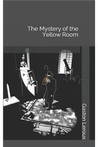 The Mystery of the Yellow Room