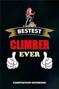 Bestest Climber Ever